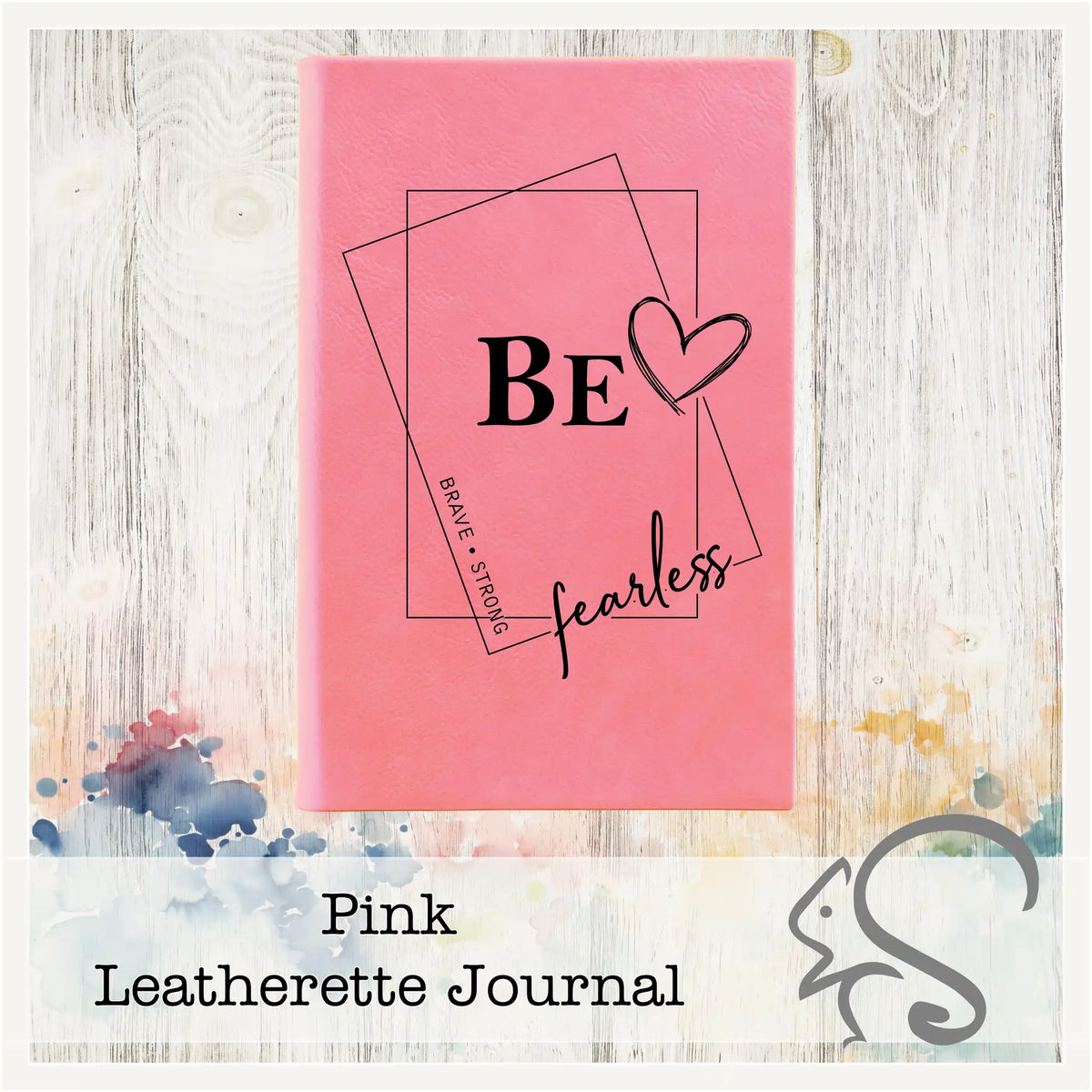 Personalized Leatherette Journal {BE -brave.strong.fearless} – custom engraved by Silver Squirrel Engraving & Gifts