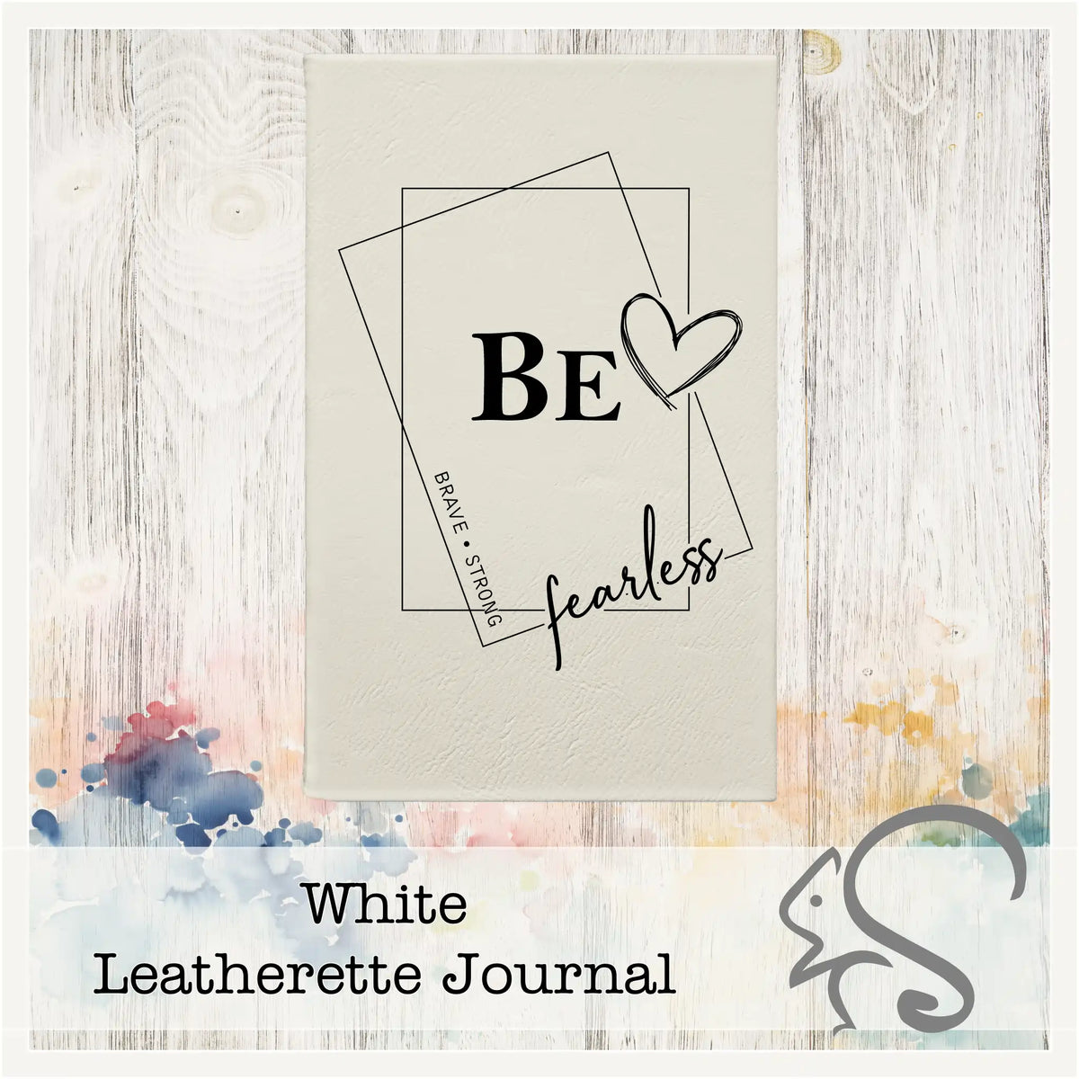 Personalized Leatherette Journal {BE -brave.strong.fearless} – custom engraved by Silver Squirrel Engraving & Gifts