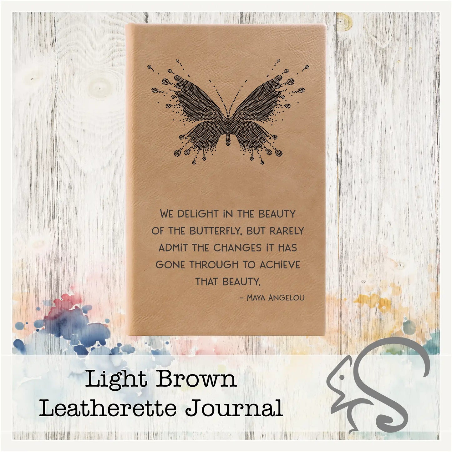 Leatherette Journal {Butterfly Maya Angelou Quote}