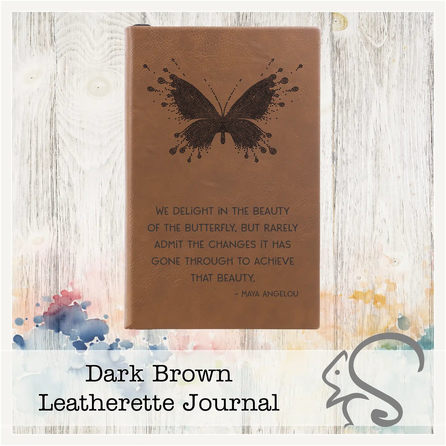 Leatherette Journal {Butterfly Maya Angelou Quote}