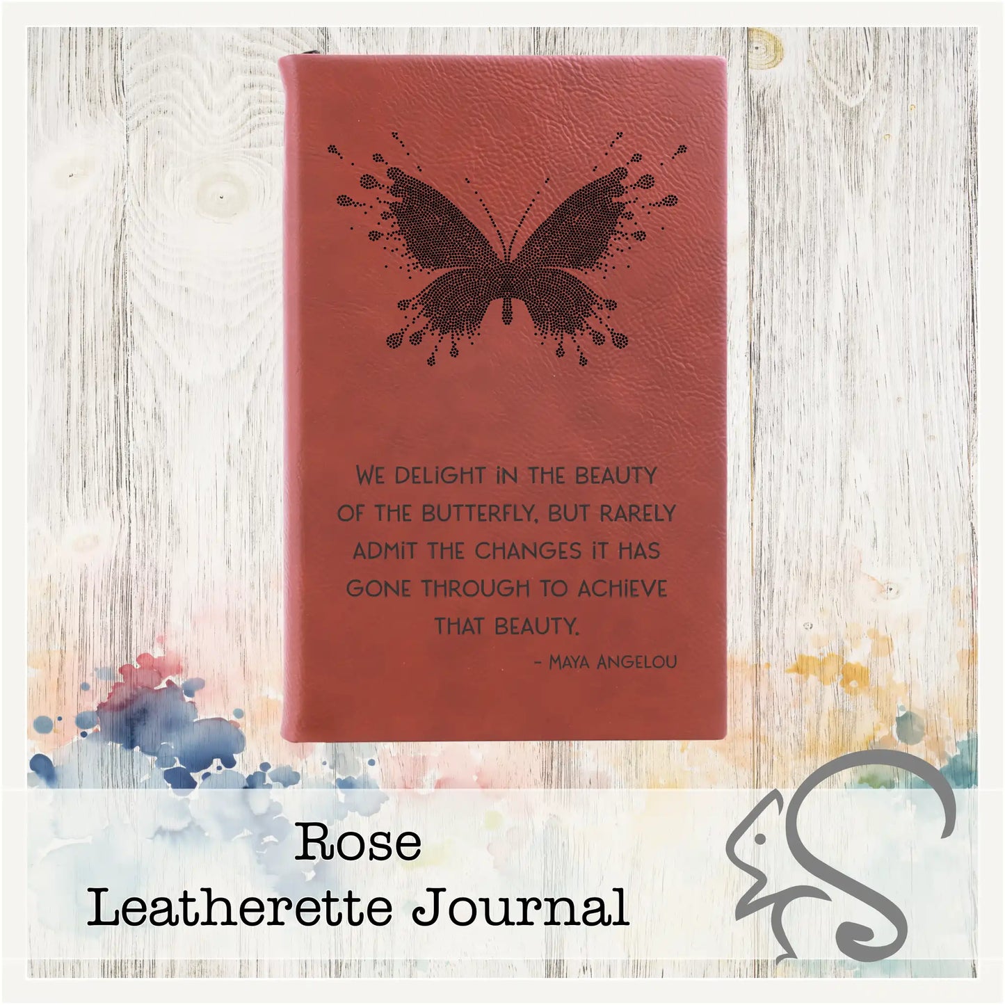 Leatherette Journal {Butterfly Maya Angelou Quote}