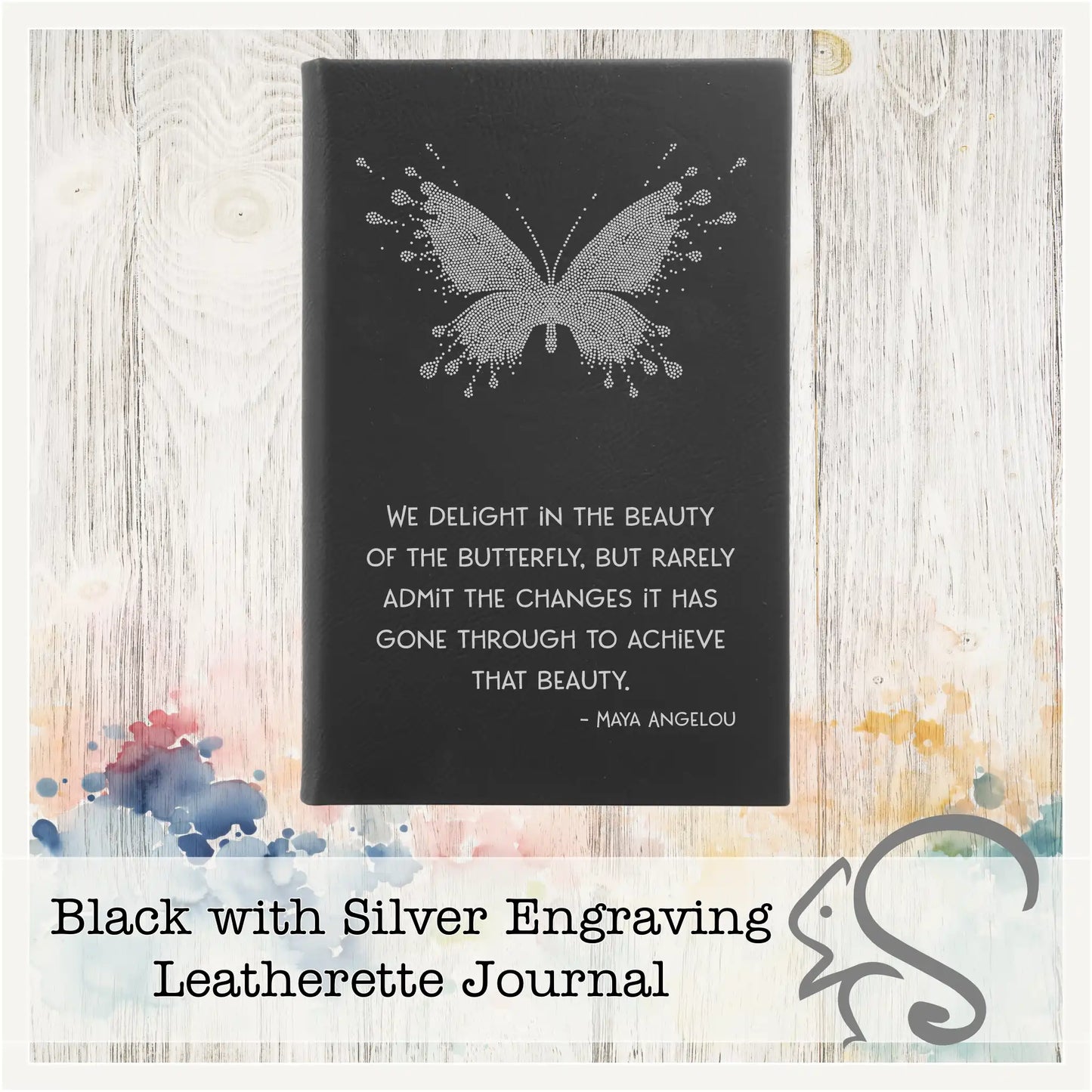 Leatherette Journal {Butterfly Maya Angelou Quote}