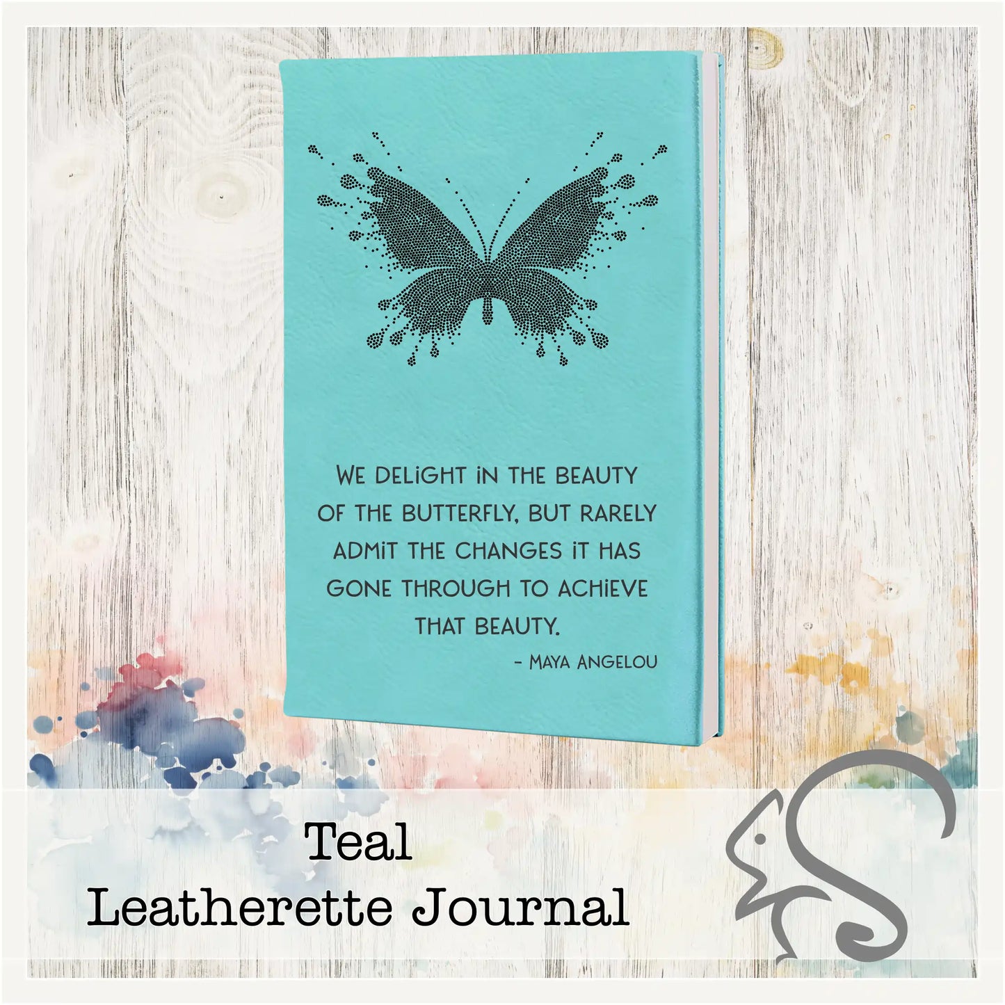 Leatherette Journal {Butterfly Maya Angelou Quote}