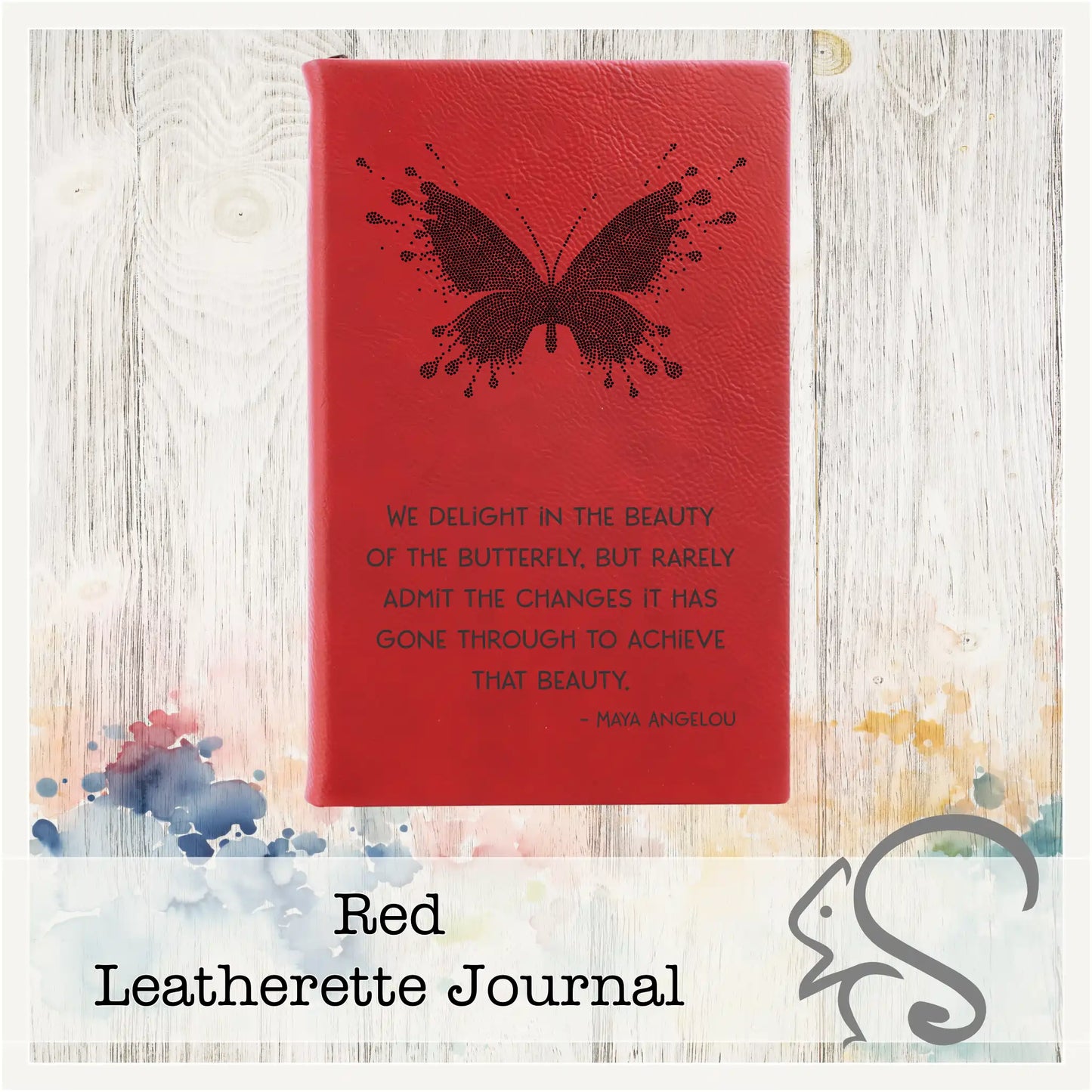 Leatherette Journal {Butterfly Maya Angelou Quote}