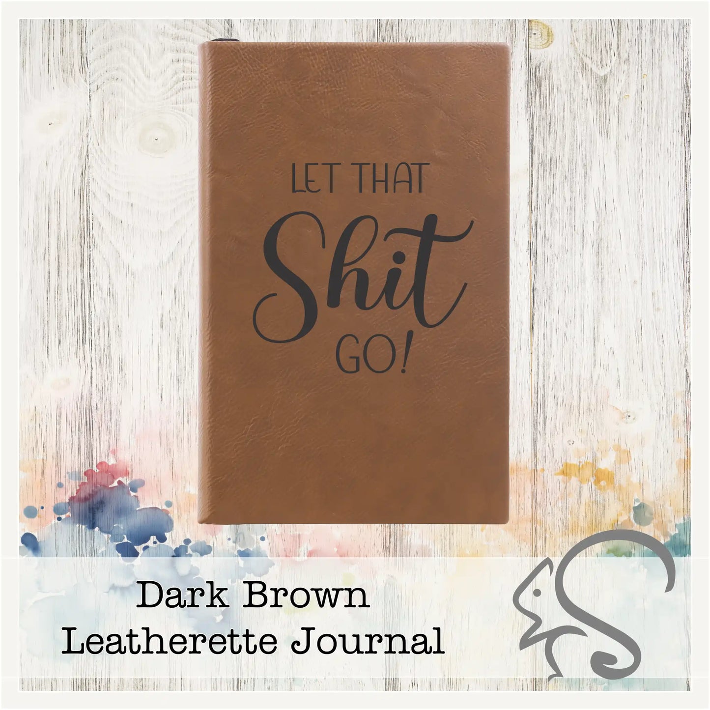 Leatherette Journal {Let That Shit Go}