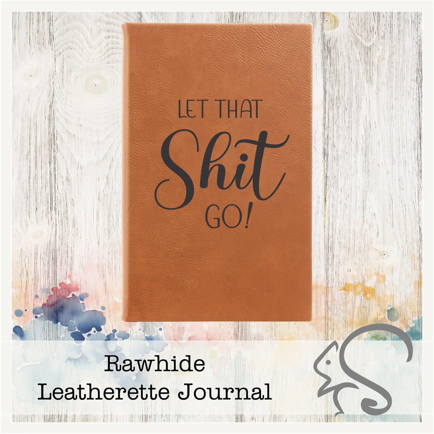 Leatherette Journal {Let That Shit Go}
