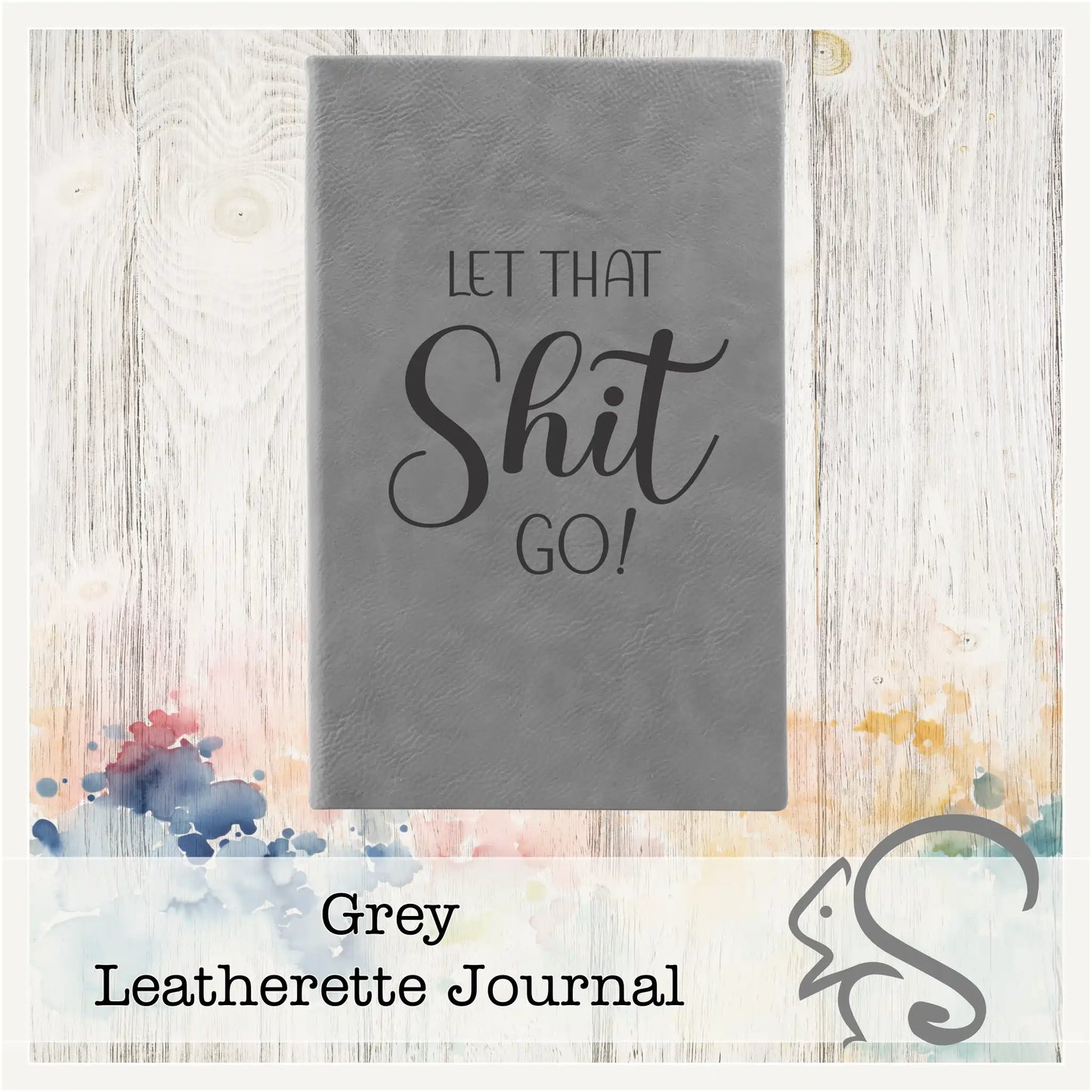 Leatherette Journal {Let That Shit Go}