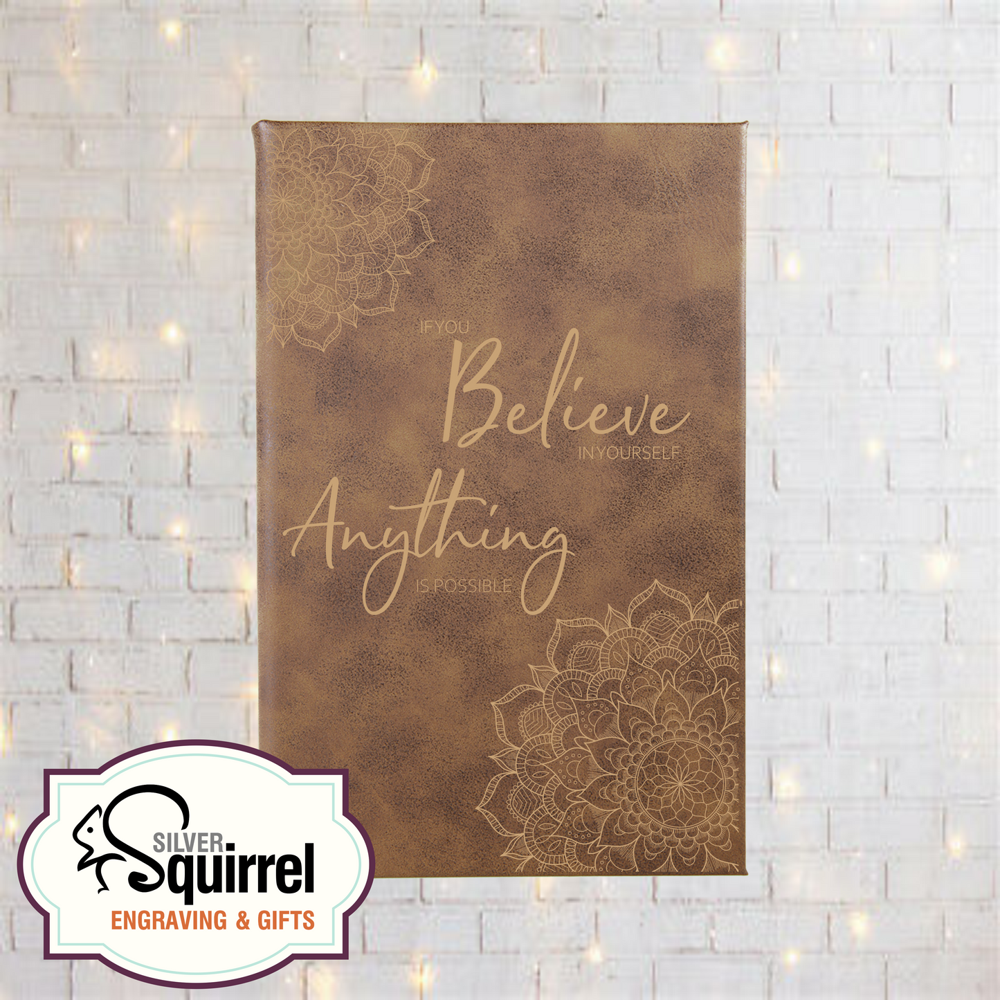 Leatherette Journal {If You Believe In Yourself...}