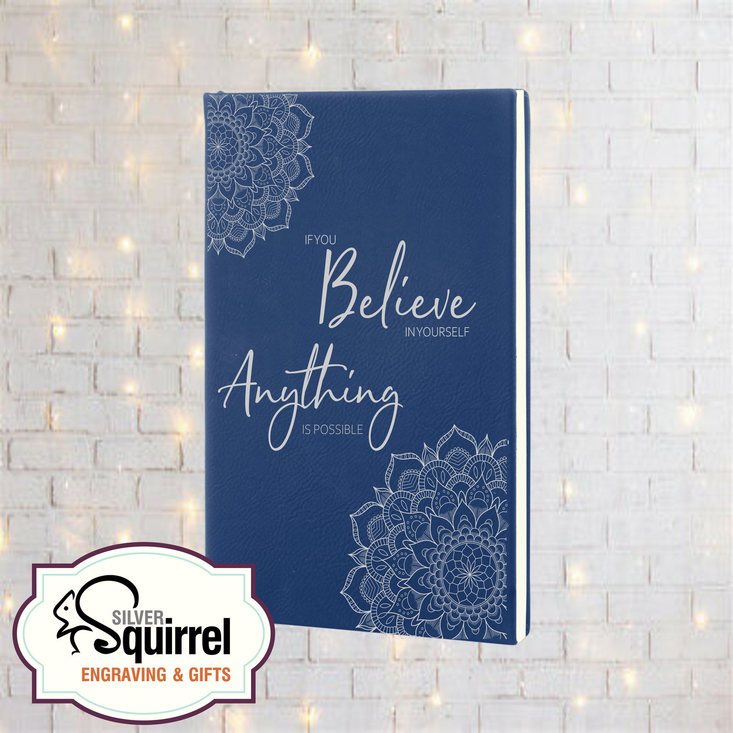 Leatherette Journal {If You Believe In Yourself...}