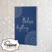 Load image into Gallery viewer, Leatherette Journal {If You Believe In Yourself...}