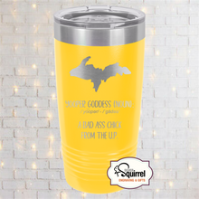 Load image into Gallery viewer, Insulated Tumbler {Upper Goddess}