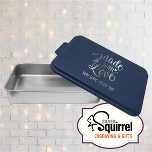 Aluminum Baking Pan {Made with Love and Some Other......}