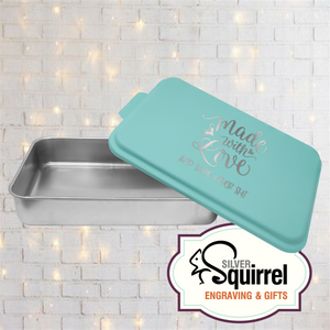 Aluminum Baking Pan {Made with Love and Some Other......}