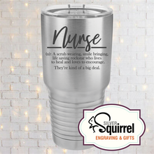 Load image into Gallery viewer, Insulated Tumbler {Nurse Definition}