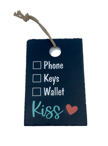 Slate Wall Hanging with String {Phone, Keys, Wallet, Kiss}