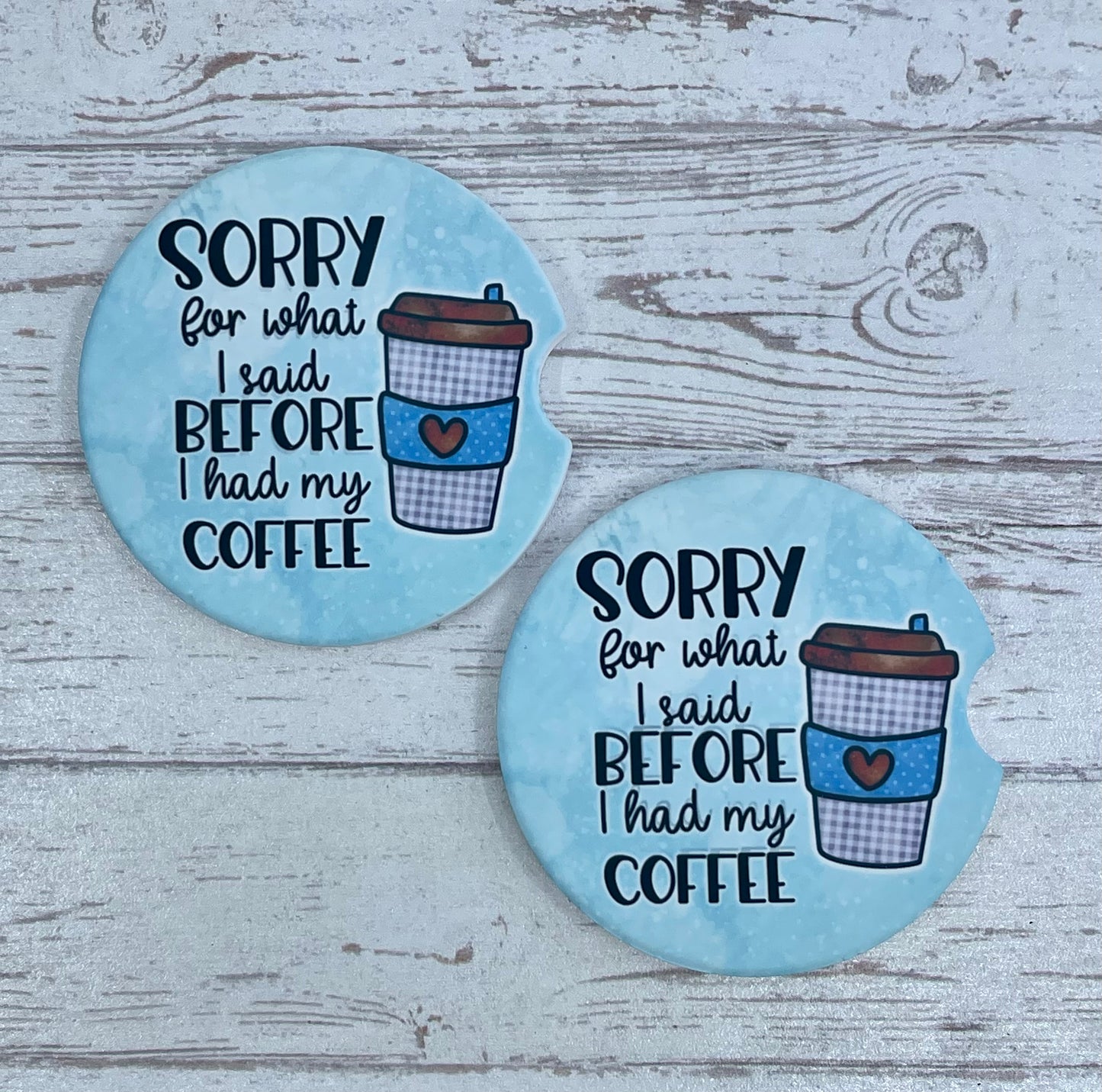 Personalized Ceramic Car Coaster Set {Sorry B4 Coffee} – custom engraved by Silver Squirrel Engraving & Gifts