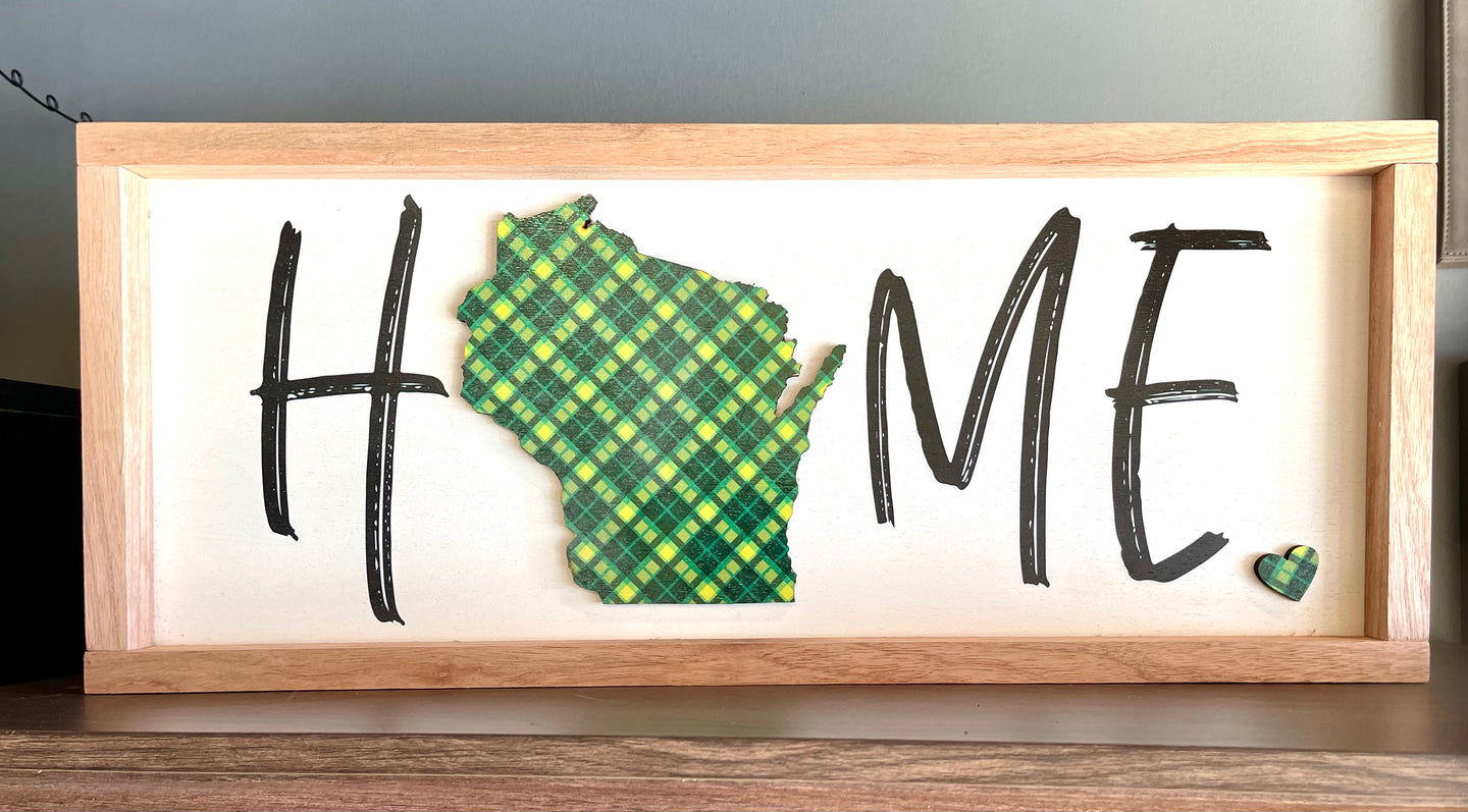Home Sign {Wisconsin}